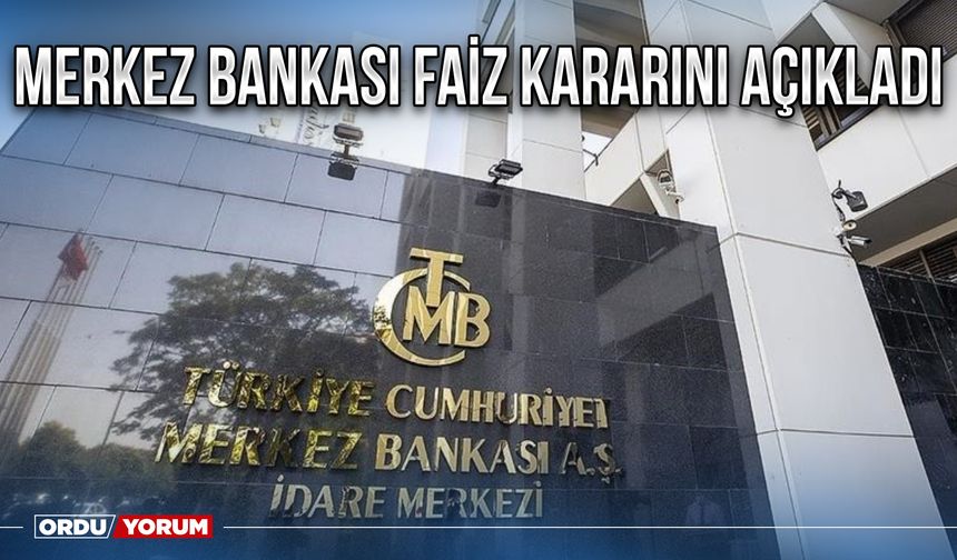 Son dakika: Merkez bankası faiz kararını açıkladı