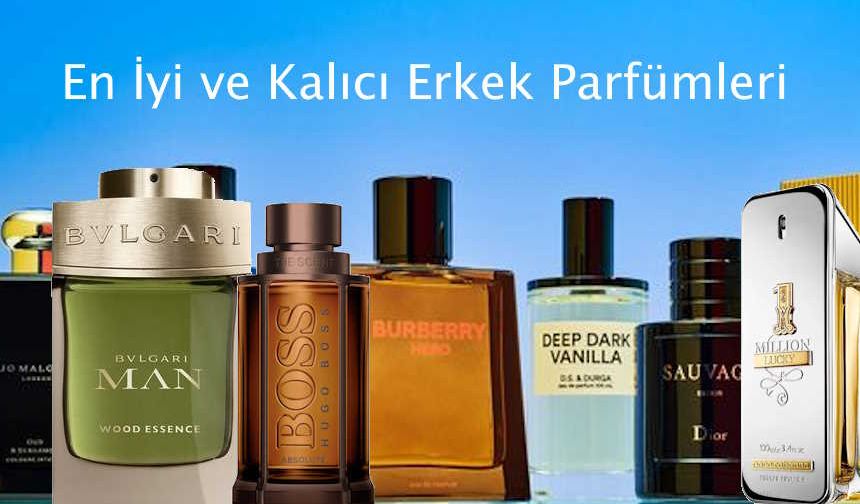 En İyi ve Kalıcı Erkek Parfümleri Listesi: 8 Harika Parfüm
