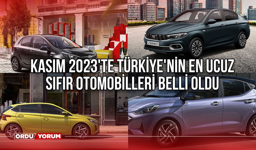 Kasım 2023'te Türkiye'nin en ucuz sıfır otomobilleri belli oldu -Listede hangi arabalar var?