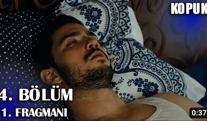 Kopuk 4. bölüm yeni fragmanı yayınlandı mı? Ferhan öldü mü?