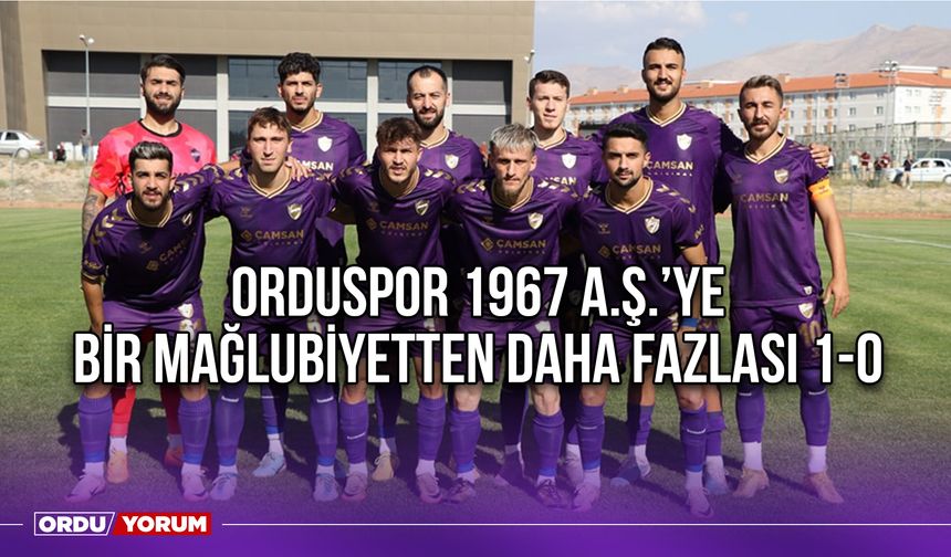 Orduspor 1967 A.Ş.’ye Bir Mağlubiyetten Daha Fazlası 1-0