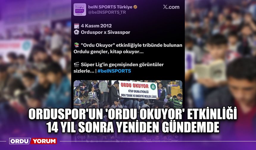 Orduspor'un 'Ordu Okuyor' Etkinliği 14 Yıl Sonra Yeniden Gündemde