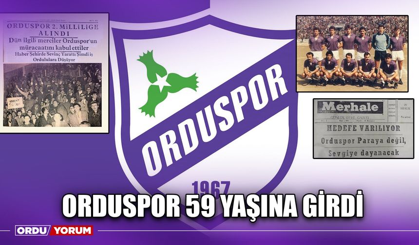 Orduspor 59 Yaşına Girdi