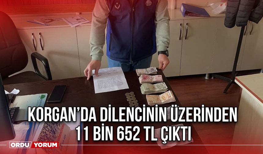 Korgan’da Dilencinin Üzerinden 11 Bin 652 TL Çıktı