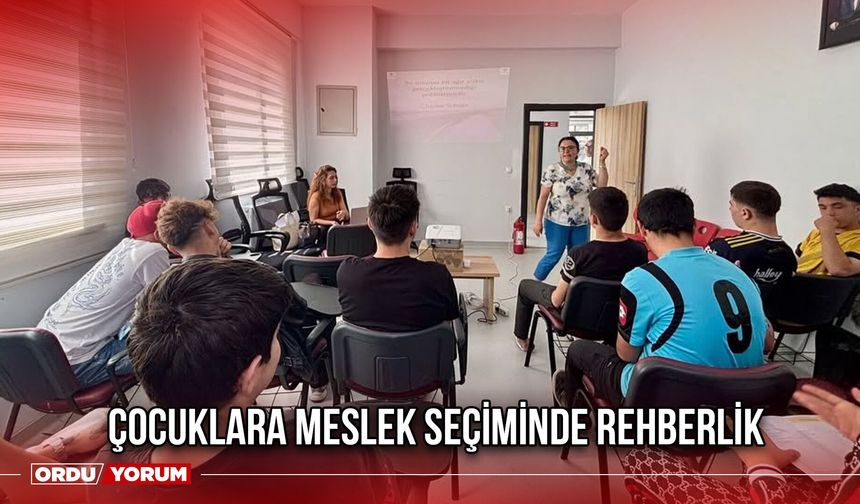 Çocuklara Meslek Seçiminde Rehberlik
