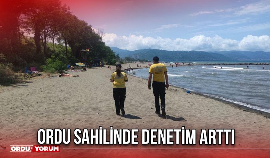 Ordu Sahilinde Denetim Arttı