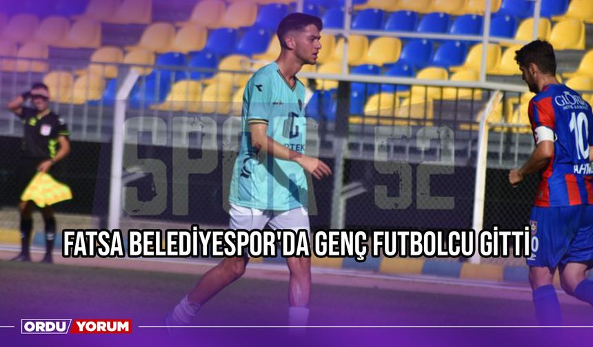 Fatsa Belediyespor'da Genç Futbolcu Gitti