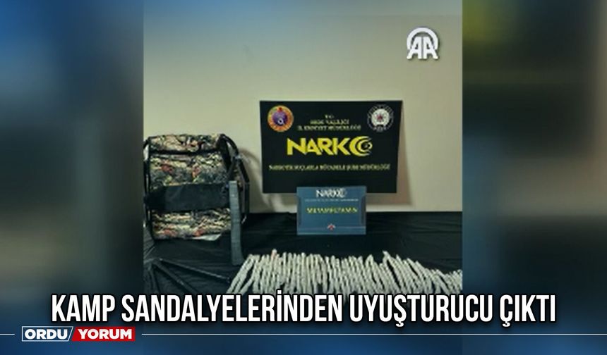 Kamp Sandalyelerinden Uyuşturucu Çıktı