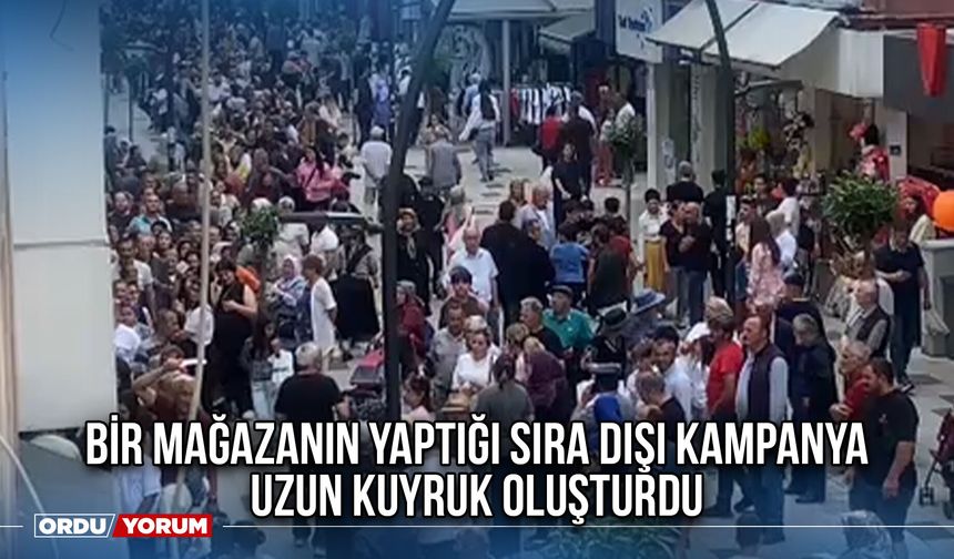 Bir Mağazanın Yaptığı Sıra Dışı Kampanya Uzun Kuyruk Oluşturdu