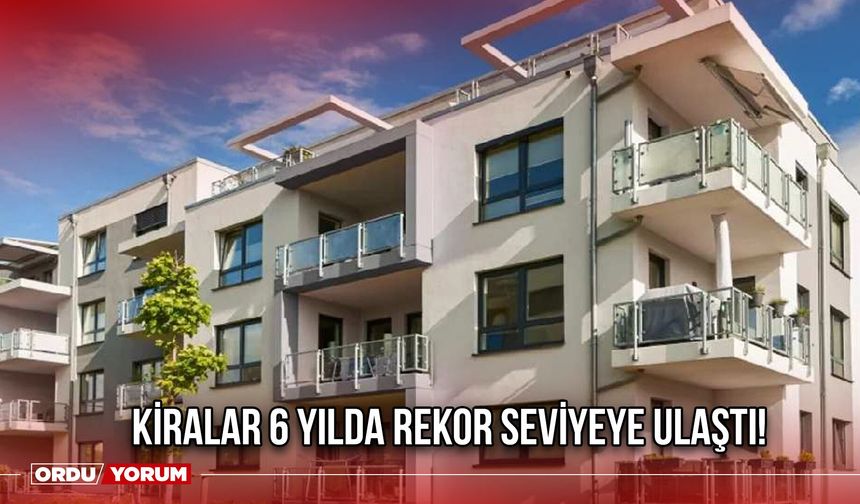 Kiralar 6 Yılda Rekor Seviyeye Ulaştı!