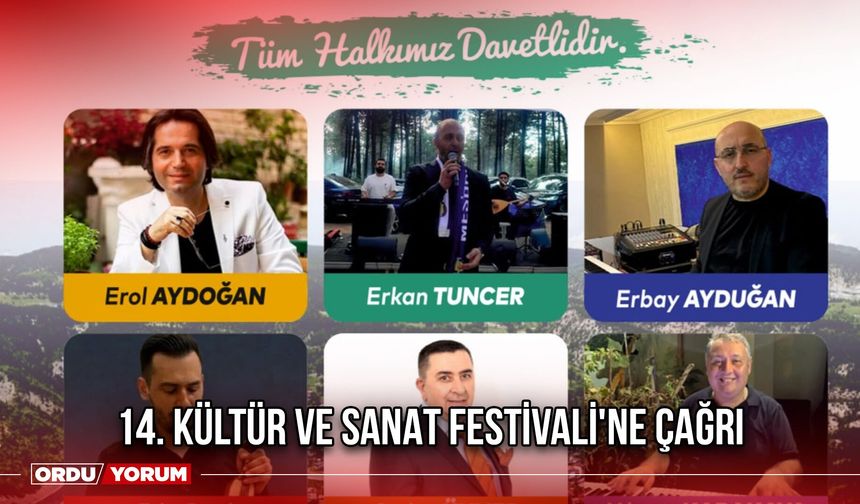 14. Kültür ve Sanat Festivali'ne Çağrı