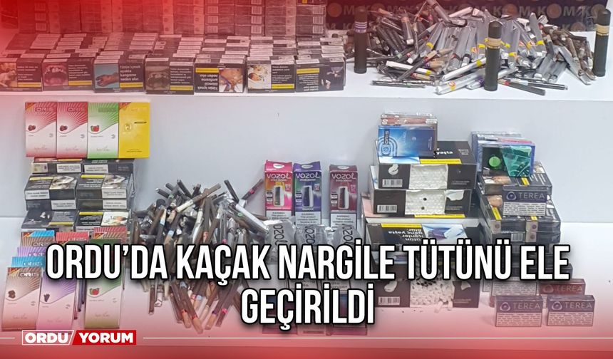 Ordu’da Kaçak Nargile Tütünü Ele Geçirildi