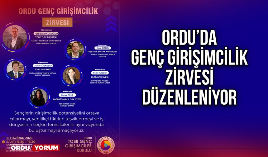 Ordu’da Genç Girişimcilik Zirvesi Düzenleniyor