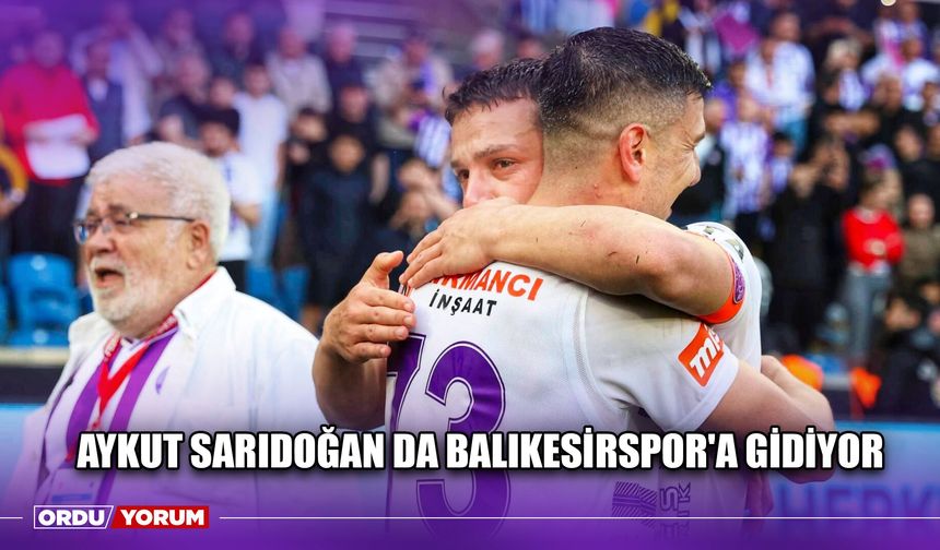 Aykut Sarıdoğan da Balıkesirspor'a Gidiyor
