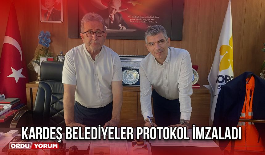 Kardeş Belediyeler Protokol İmzaladı