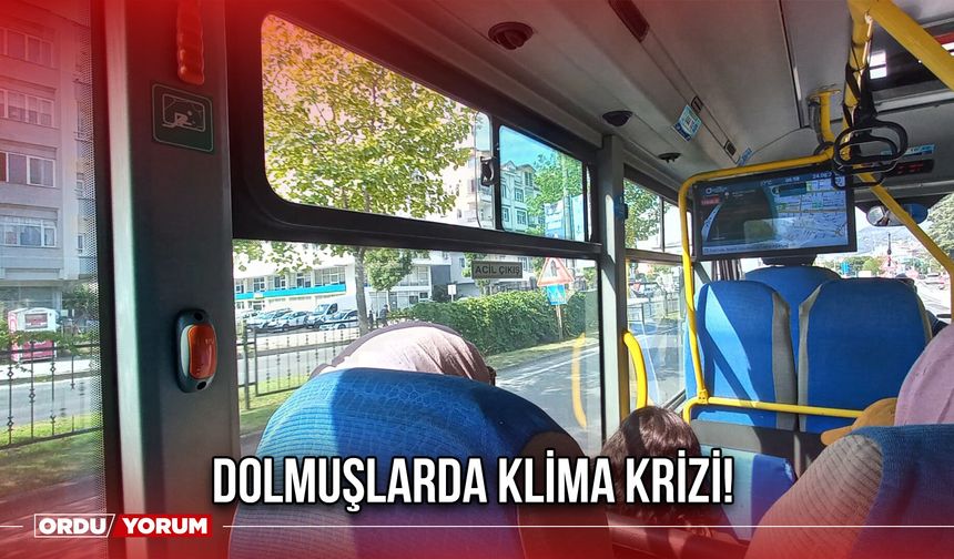 Dolmuşlarda Klima Krizi!