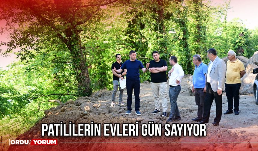 Patililerin Evleri Gün Sayıyor