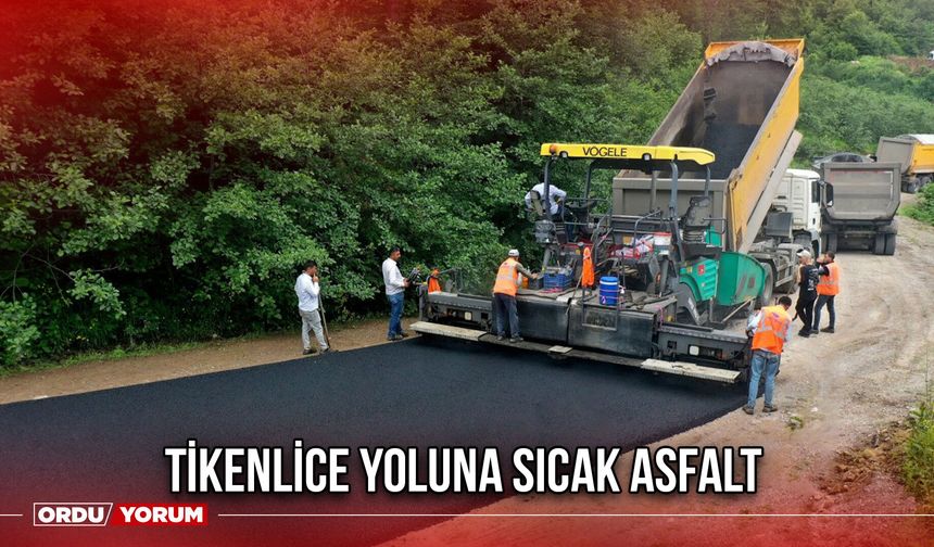Tikenlice Yoluna Sıcak Asfalt