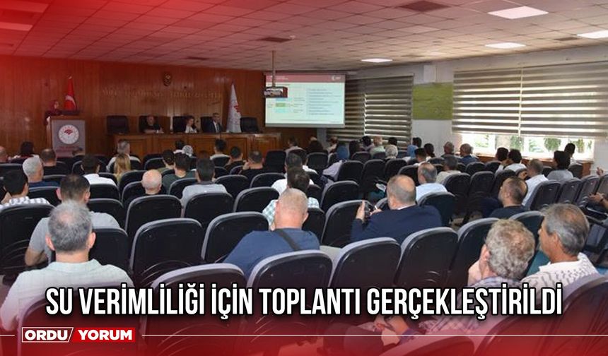 Su Verimliliği İçin Toplantı Gerçekleştirildi