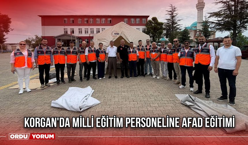 Korgan'da Milli Eğitim Personeline AFAD Eğitimi