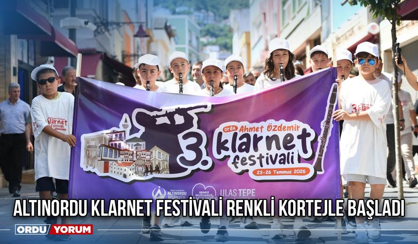 Altınordu Klarnet Festivali Renkli Kortejle Başladı