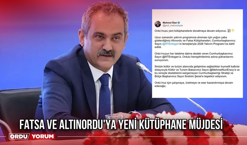 Fatsa ve Altınordu'ya Yeni Kütüphane Müjdesi