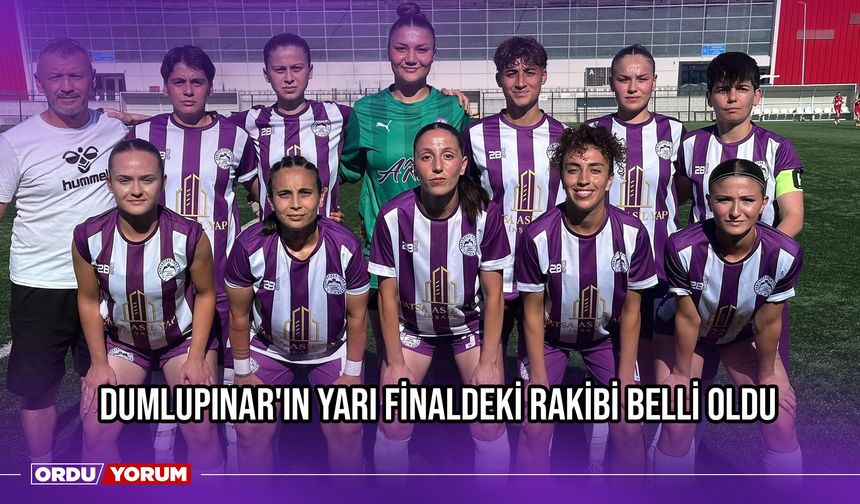Dumlupınar'ın Yarı Finaldeki Rakibi Belli Oldu