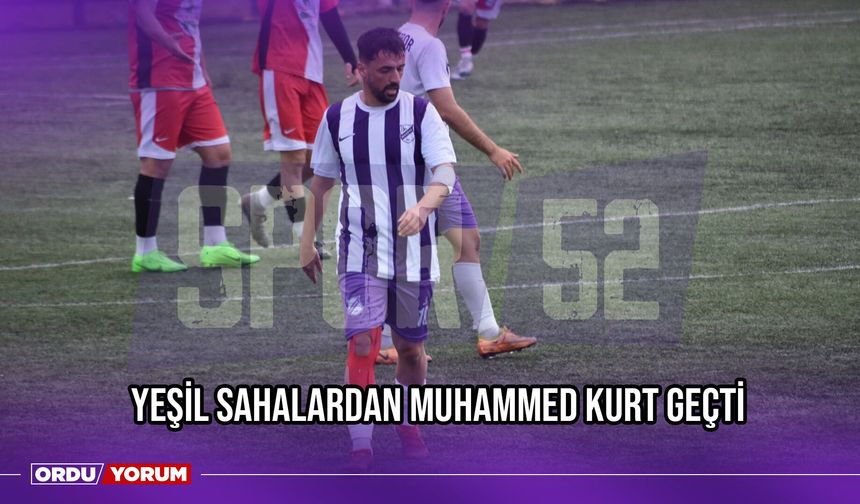 Yeşil Sahalardan Muhammed Kurt Geçti