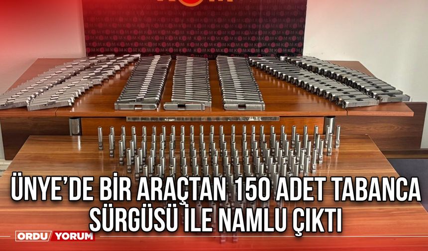 Ünye’de Bir Araçtan 150 Adet Tabanca Sürgüsü ile Namlu Çıktı