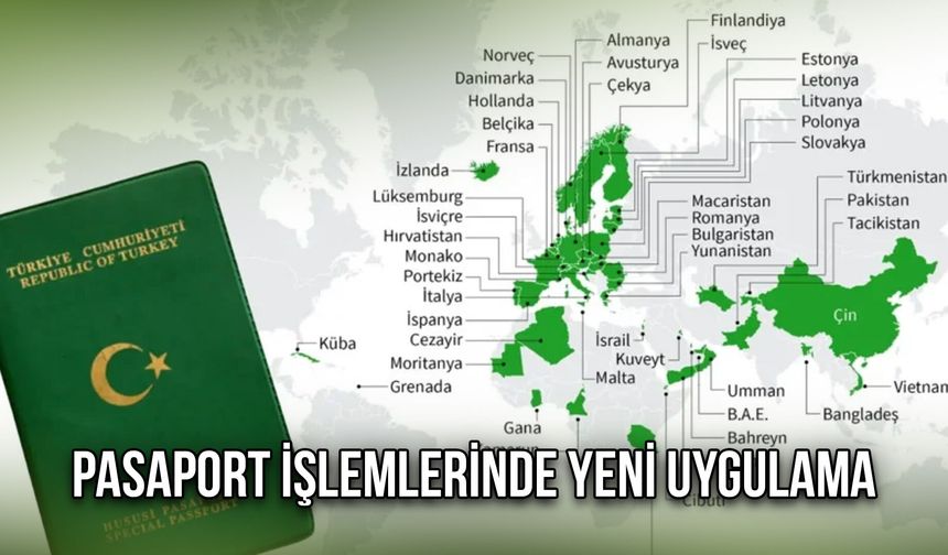 Pasaport İşlemlerinde Yeni Uygulama
