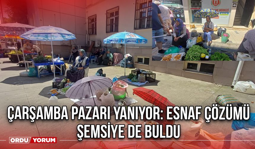 Çarşamba Pazarı Yanıyor: Esnaf Çözümü Şemsiye de Buldu