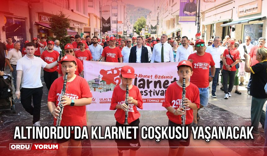 Altınordu’da Klarnet Coşkusu Yaşanacak