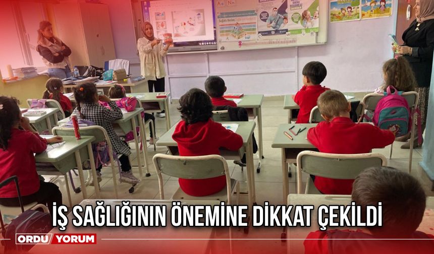 İş Sağlığının Önemine Dikkat Çekildi