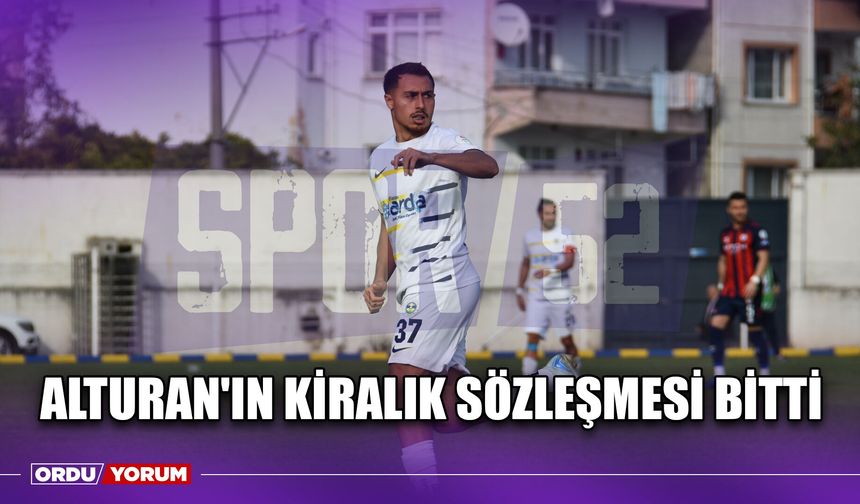 Alturan'ın Kiralık Sözleşmesi Bitti