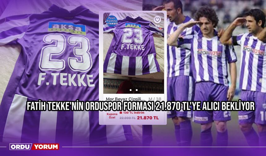Fatih Tekke'nin Orduspor Forması 21.870 TL'ye Alıcı Bekliyor