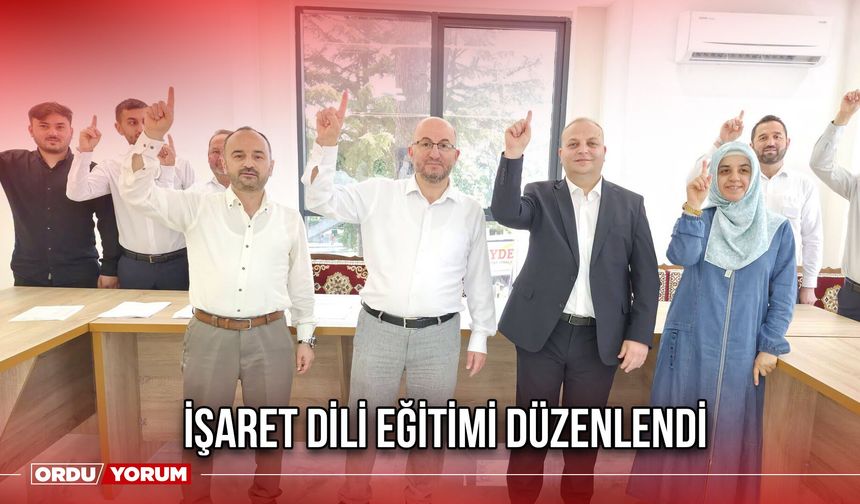 İşaret Dili Eğitimi Düzenlendi