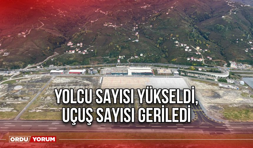 Yolcu Sayısı Yükseldi, Uçuş Sayısı Geriledi