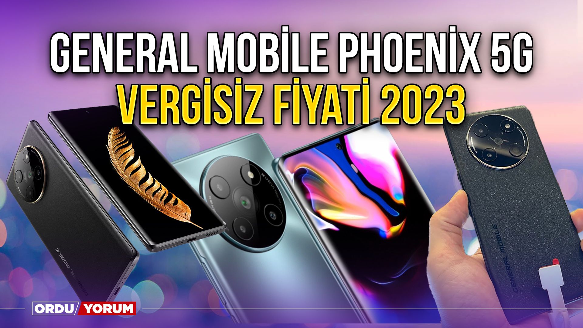 General Mobile Phoenix 5g vergisiz fiyatı 2023