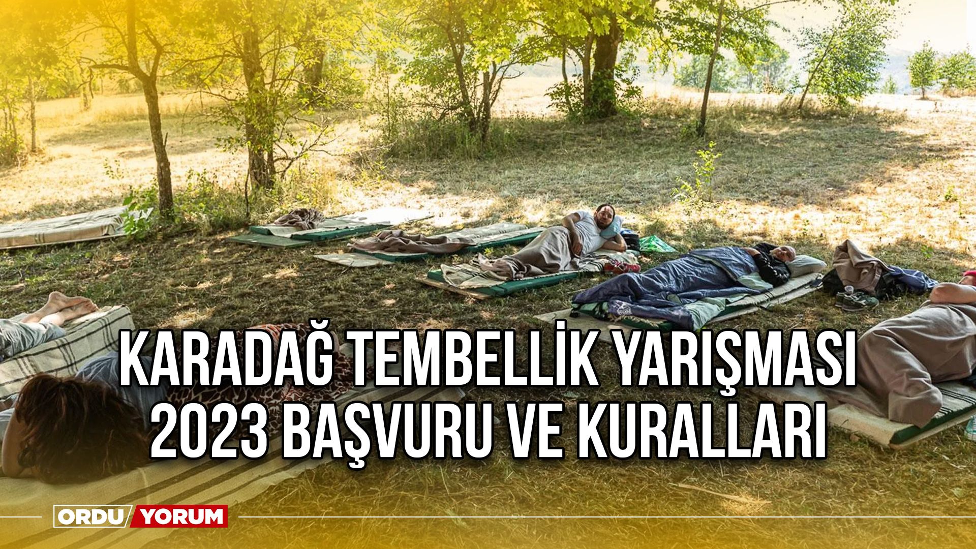 Tembellik Karadağ tembellik yarışması 2023 başvuru ve kuralları