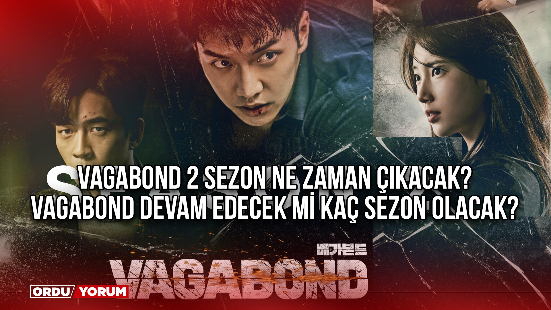 vagabond 2 sezon ne zaman çıkacak