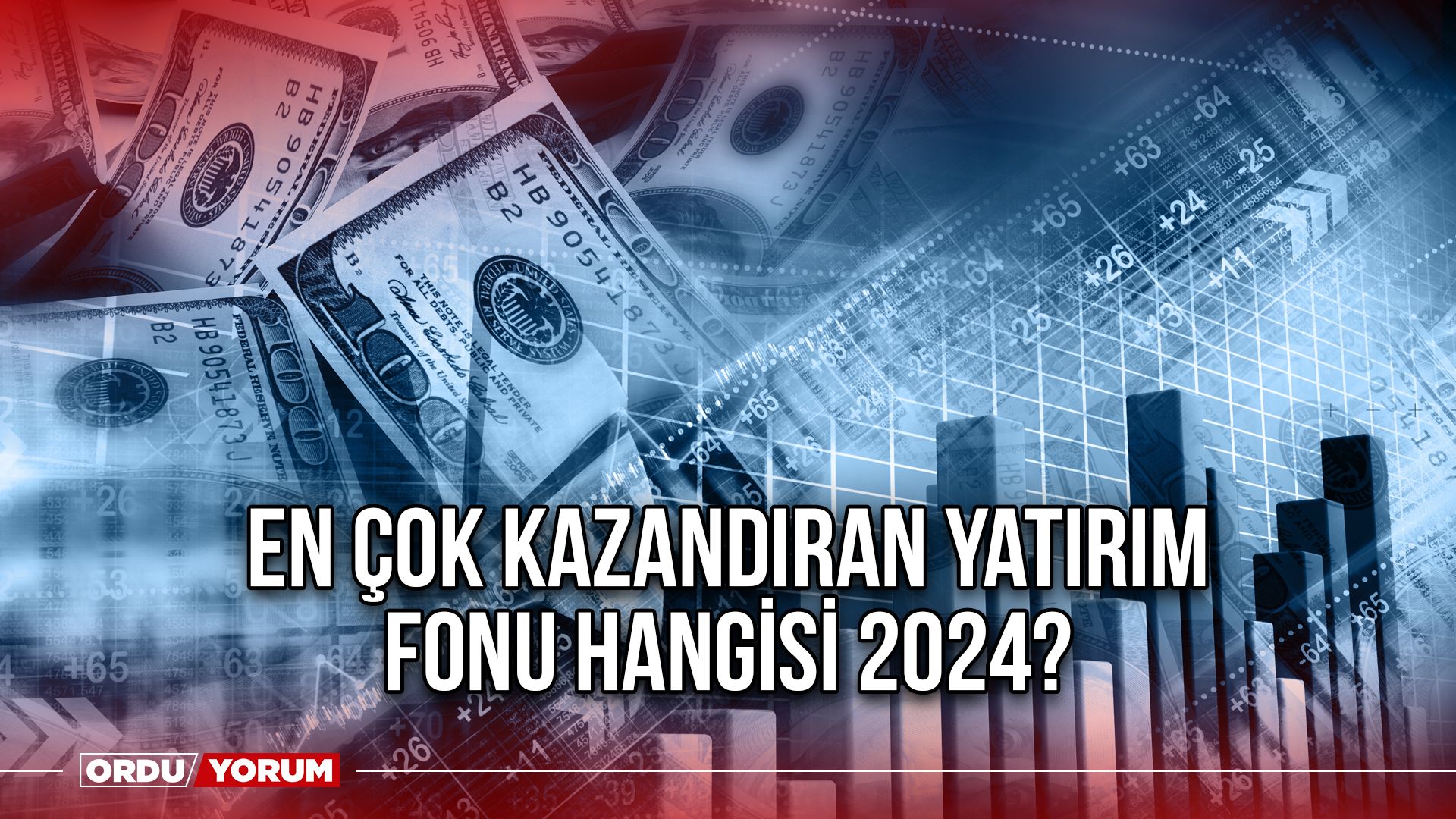 Fonuh En çok kazandıran yatırım fonu hangisi 2024?