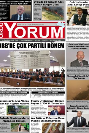 Ordu Yorum Gazetesi | Ordu'nun En Güncel Haber Gazetesi - 26.04.2024 Manşeti