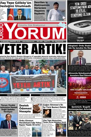 Ordu Yorum Gazetesi | Ordu'nun En Güncel Haber Gazetesi - 11.05.2024 Manşeti