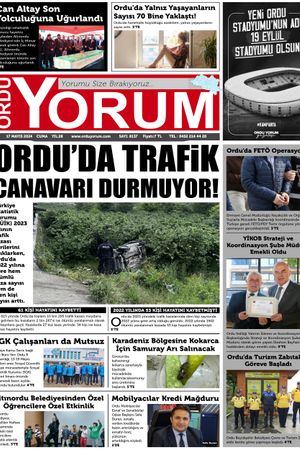 Ordu Yorum Gazetesi | Ordu'nun En Güncel Haber Gazetesi - 17.05.2024 Manşeti