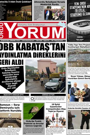 Ordu Yorum Gazetesi | Ordu'nun En Güncel Haber Gazetesi - 08.05.2024 Manşeti